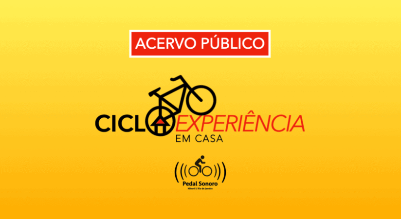 CicloExperiência em Casa